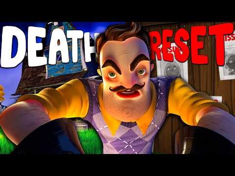 Hello Neighbor, But If I Die I RESET The Full Game..