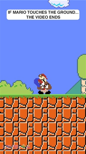 If Mario touches the ground, the video ends!
