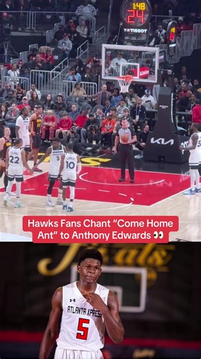Hawks Fans Urge Anthony Edwards to Return to Atlanta
