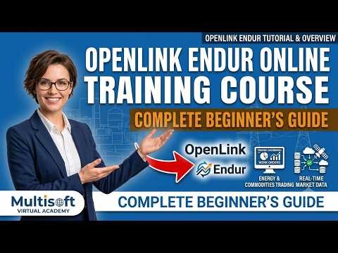 OpenLink Endur Tutorial for Beginners | Learn Energy Trading & Risk Management