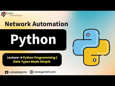 Lecture -4 Python Programming | Data Types Made Simple