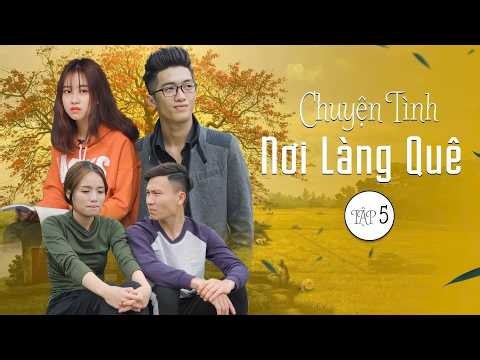 Cho Thảo Ăn Chuối | Chuyện Tình Nơi Làng Quê - Phần 5 | Hài Hước Gãy TV
