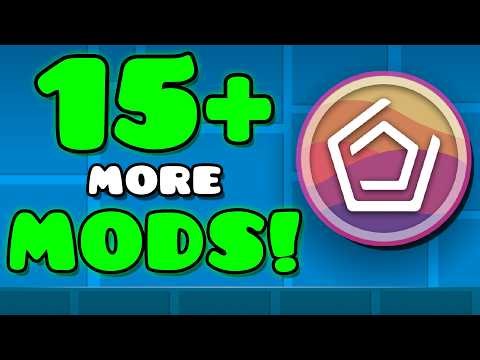 15+ MORE MODS YOU SHOULD DOWNLOAD IN GEOMETRY DASH!
