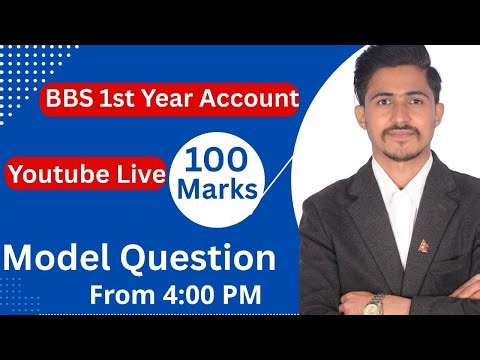 BBS 1st Year Account Model Question Solution / Live Class /BBS 1st Year Account Most Important Class