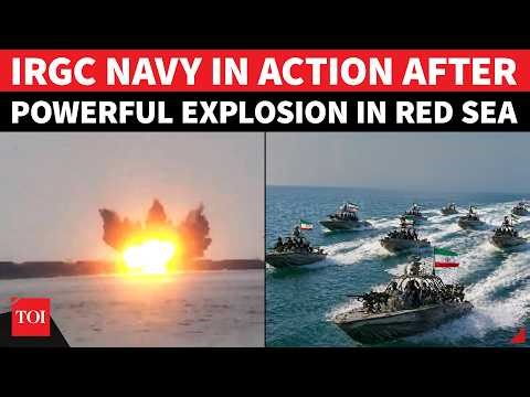 BREAKING: Massive Blast Near Red Sea; U.S. Navy Warship BOMBED? IRGC And Houthis React | WATCH