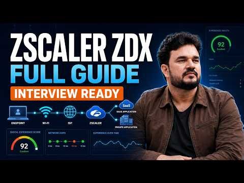Zscaler ZDX Full Guide | Demo, Troubleshooting & Interview