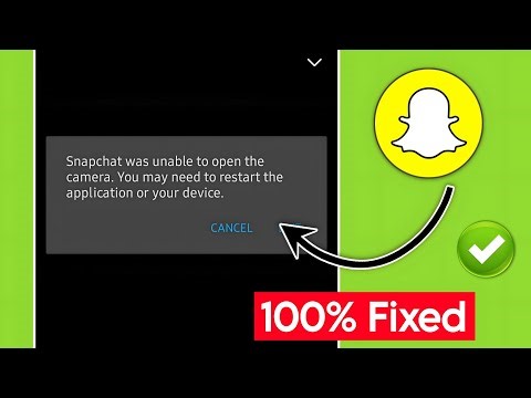 snapchat was unable to open the camera you may need to restart your device problem solved