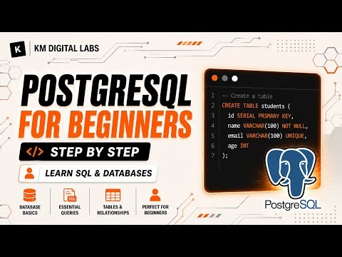 PostgreSQL for Beginners | Learn SQL & Databases Step by Step