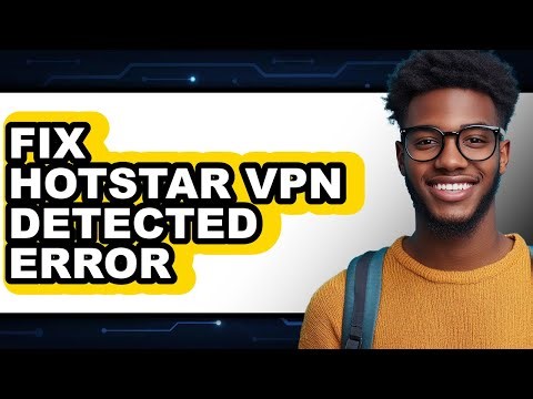 How to Fix Hotstar Vpn Detected Error (easy Method)