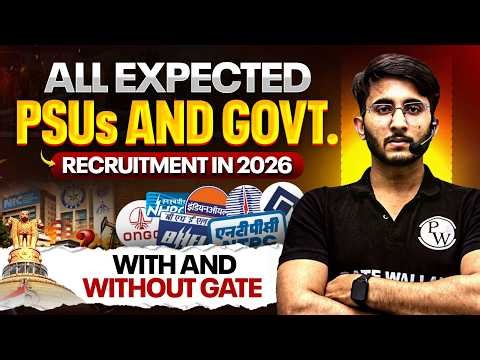 All Expected PSUs And Government Jobs Recruitment in 2026 | With Or Without GATE | Complete Details