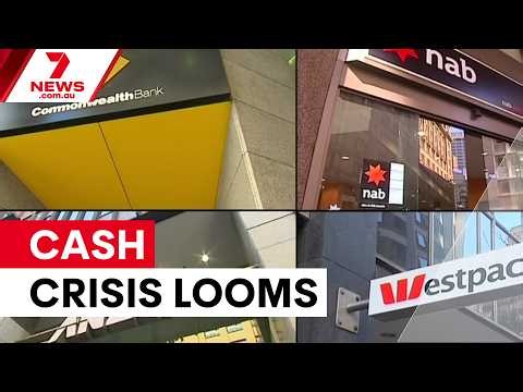 Cash supply crisis looms as Armaguard battles banks | 7NEWS