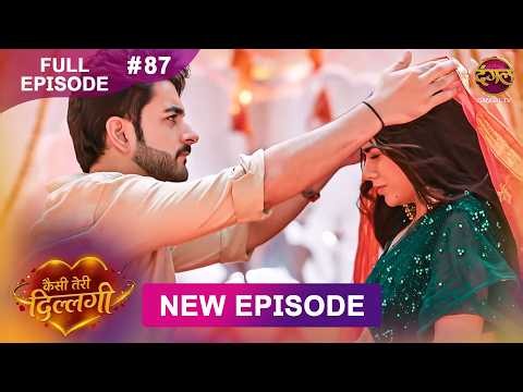 Kaisi Teri Dillagi | Full Episode 87 | 14 Oct 2026 | New Show | Dangal TV
