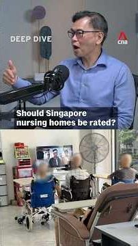 Should nursing homes in Singapore be rated?