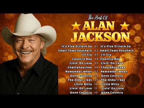 Alan Jackson Greatest Hits Full Album | Best Songs of Alan Jackson | Classic Country Songs 80s-90s
