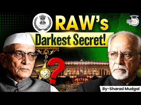 Men Who Destroyed Indian Intelligence? | RAW's Darkest Secrets | StudyIQ IAS