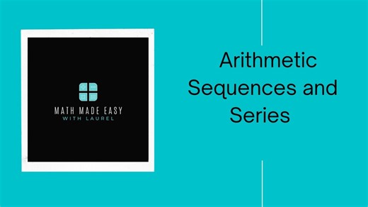 Arithmetic Sequences and Series Explained | Formulas & Examples