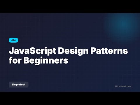 JavaScript Design Patterns for Beginners | Full Stack Development #24