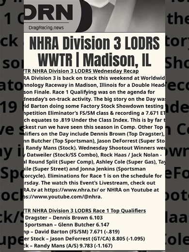 🏁NHRA Division 3 LODRS @ WWTR - Wednesday Recap🏁