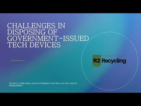 Challenges in Disposing of Government Issued Tech Devices | Secure Public Sector E-Waste Management