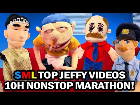 SML Movie : TOP JEFFY VIDEOS EVER | 10H NONSTOP MARATHON !!! Best Jeffy Moments!