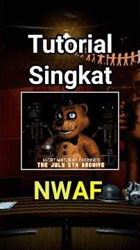 Tutorial Singkat Night Watch at Freddy's