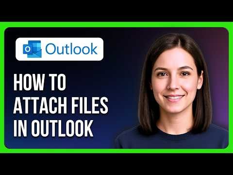 How to Attach Files in the New Microsoft Outlook