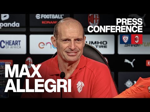 Allegri: «Sarà una gara importante, ci sarà bisogno di tutti» | Cagliari–Milan | Conferenza Stampa