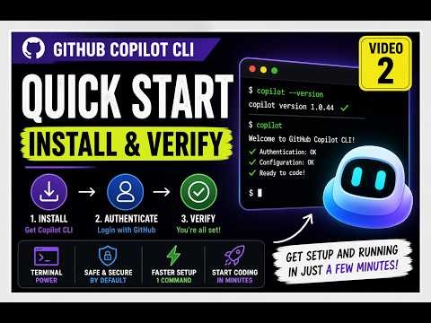 2. GitHub Copilot CLI Quick Start (Video 2): Install + Login + Verify