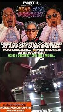 Deepak Chopra Confronted at Airport Over Epstein Connection