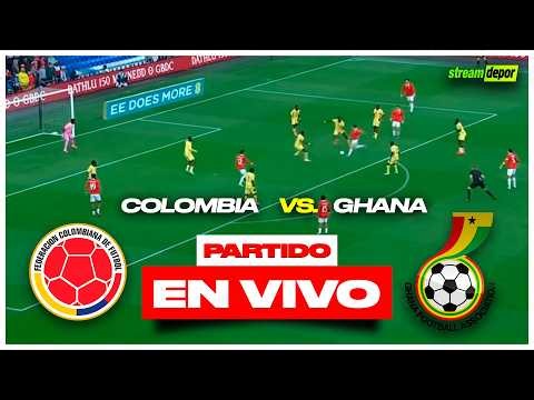 COLOMBIA VS GHANA EN VIVO MUNDIAL 2026 | Stream Depor
