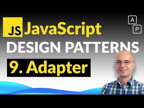 9. Adapter – JavaScript Design Patterns Advanced Course (9/10)