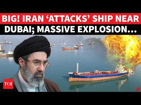 UAE ON ALERT! Tanker BOMBED, Catches Fire Near Dubai As Iran Tightens Grip On Hormuz | Watch
