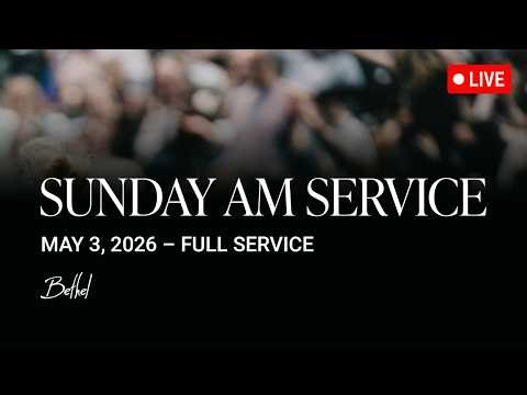 Bethel Church Service | Bill Johnson Sermon | Worship with Brady Voss, Aubree Archibeck