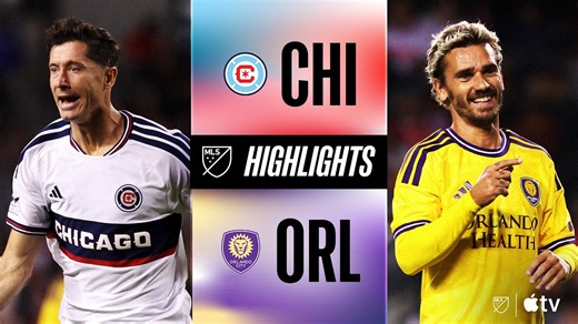 Chicago Fire FC vs. Orlando City | Full Match Highlights | Lewandowski Meets Griezmann Again!