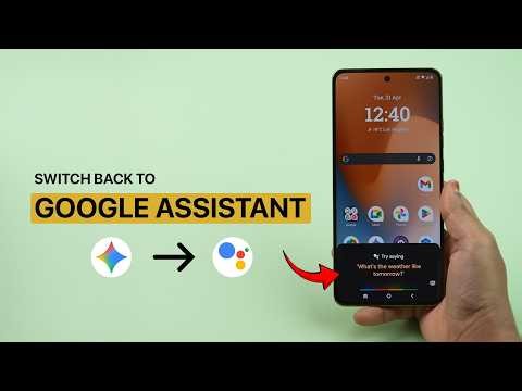 How to Switch Back to Google Assistant from Gemini on Android?