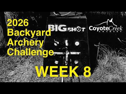 2026 Backyard Archery Challenge Week 8