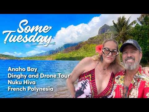 Anaho Bay Nuku Hiva Drone & Dinghy Tour | Marquesas Paradise 2026
