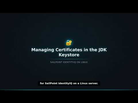 SailPoint IIQ | Import & Delete Certificate in JDK Keystore (Linux) | Step-by-Step Guide