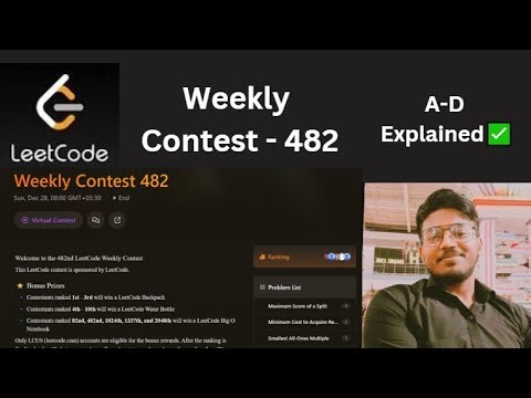 Leetcode Weekly - 482 | A - D Explained ✅