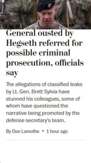 General ousted by Hegseth referred for possible criminal prosecution, officials say! Sylvia #shorts