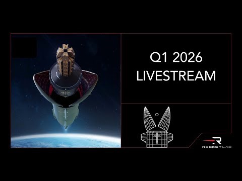 LIVE: Rocket Lab Q1 Earnings Call 2026 ($RKLB) 🚀