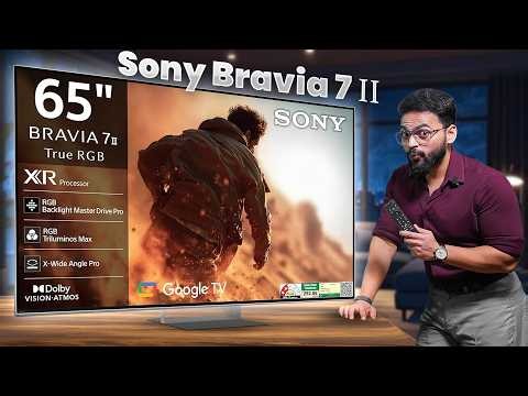 Sony Bravia 7 II Review (65”) ⚡ | 4K 120Hz RGB Mini LED TV 🤩 | Google TV OS🔥