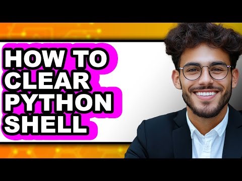 How to Clear Python Shell (updated)