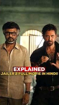 Jailer 2 Full Movie Explained 🤯🔥 | The Complete Story! #jailer2 #rajinikanth