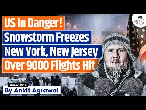 US Snowstorm: Thousands of flights affected | Ankit Agrawal Study IQ