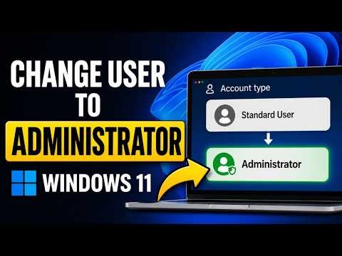 How to Change User Account Type to Administrator in Windows 11 (2026)