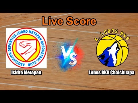 Isidro Metapan vs Lobos BKB Chalchuapa Live Score - El Salvador Salvador Liga Mayor Basketball