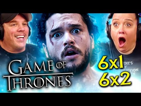GAME OF THRONES Season 6 Episodes 1 & 2 REACTION | FIRST TIME WATCH! | A Song of Ice & Fire