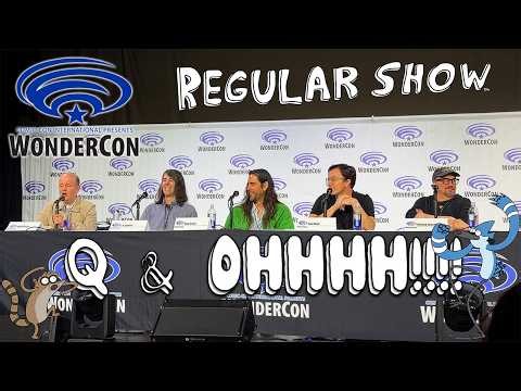 Regular Show Q & OHHHHHHH!! | WonderCon 2026