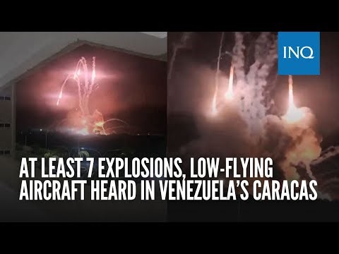 At least 7 explosions, low-flying aircraft heard in Venezuela’s Caracas